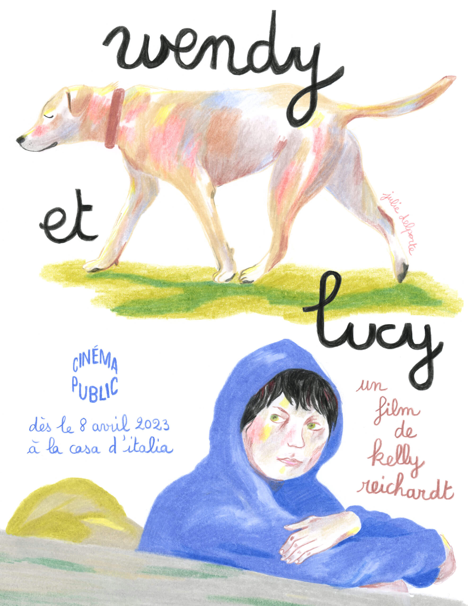 Affiche du film WENDY AND LUCY (Wendy et Lucy) de Kelly Reichardt dessinée par Julie Delporte pour le Cinéma Public
